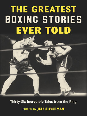 cover image of The Greatest Boxing Stories Ever Told